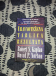 Uravnotežena tablica rezultata - R. S. Kaplan, D. P. Norton