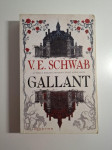 V. E. Schwab : Gallant