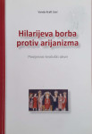 Vanda Kraft Soić: Hilarijeva borba protiv arijanizma
