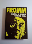 Veličina i granice Freudove misli - Erich Fromm