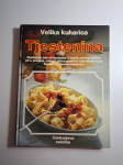 Velika kuharica - Tjestenina , Annette Wolter