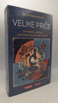 Velike priče: O medicini, zdravlju, uzrocima i sprečavanju bolesti