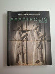 Velike tajne arheologije : Perzepolis, tajni grad