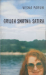 Vesna Parun: Grijeh smrtni - Satira