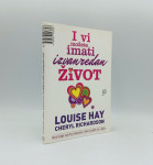 I vi možete imati izvanredan život