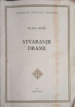 Viljem Arčer: Stvaranje drame