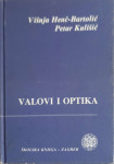 Višnja Henč-Bartolić, Petar Kulišić: Valovi i optika
