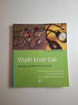 Visoki krvni tlak : Kako ga pravodobno otkriti i liječiti , Hans-Diete