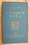 S VISOKIH GORA - Georg V. Ompteda
