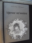 VJENAC OD SREBRA - Zdenka Mlinar - poezija