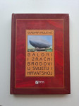 Vladimir Muljević - Baloni i zračni brodovi u svijetu i Hrvatskoj , zr