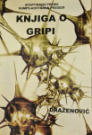 Vlado Draženović : Knjiga o gripi