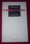 Vlado Gotovac: In defense of freedom 1976.-1990.