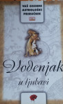 Vodenjak u ljubavi, astrološki priručnik