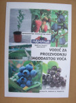VODIĆ ZA PROIZVODNJU JAGODASTOG VOĆA - Mirsad Kurtović Adnan Maličević