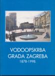 Vodopskrba grada Zagreba 1878.-1998