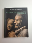 Vojska od terakote : vojnici iz drevne Kine / Renzo Rossi