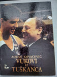 Vukovi iz Tuškanca   Zoran Kovačević