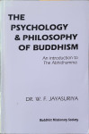 W. F. Jayasuriya: The Psychology & Philosophy of Buddhism - An introdu