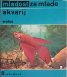 Waltraud Weiss: Akvarij