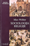 Weber Max: Sociologija religije