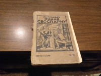 WHITECOMBES HUMAN GEOGRAPHY SIXTH CLASS 1930.