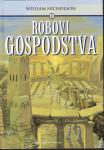 WILLIAM NICHOLAON - ROBOVI GOSPODSTVA