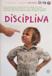William Sears, Martha Sears: Disciplina