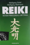 Wolfgang Distel, Wolfgang Wellmann: Reiki – sistem prirodnog liječenja