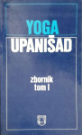 Yoga Upanišad - zbornik tom I