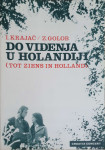 Z. Golob: Do Viđenja U Holandiji
