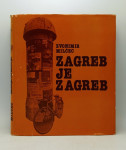 Zagreb je Zagreb