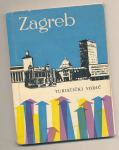 Zagreb turistički vodič 1962 Naslovnica Milan Vulpe