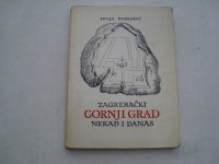 Zagrebački Gornji grad nekad i danas