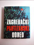 Zagrebački partizanski odred -  izdanje Općinski odbori SUBNOR-a