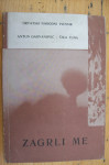 ZAGRLI ME - Antun Gavranović - Čika Tuna