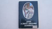 Zapisi o životu i običajima Slavonaca