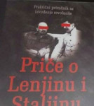 Žarko Jovanovski : Priče o Lenjinu i Staljinu