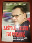 Zašto je ubijen Ivo Pukanić