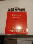zašto kupujemo underhill
