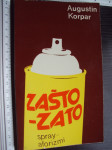 ZAŠTO - ZATO aforizmi - Augustin Korpar