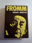 Zdravo društvo - Erich Fromm