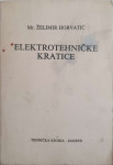 Želimir Horvatić: Elektrotehničke kratice