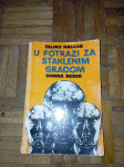 Željko Malnar / Borna Bebek - U potrazi za Staklenim gradom, prvo izd.