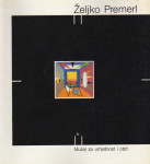 Željko Premerl, Dynamic Space 91, katalog izložbe 1991.