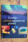 ZEMLJA TAJANSTVENI PLANET - 200 RAZJAŠNJENIH PRIRODNIH FENOMENA