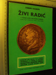 ŽIVI RADIĆ - Uoči stote obljetnice rođenja
