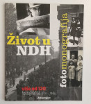 ŽIVOT U NDH : FOTOMONOGRAFIJA