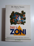 Život u zoni - Dr. Barry Sears , Algoritam