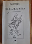 Zlatko Bourek * Tonko Maroević EROS ARESU URES